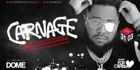 CARNAGE - SA 31.03. - Prater DOME Vienna@Praterdome