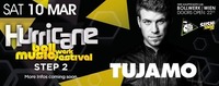 Hurricane - Bollwerk Music Festival Step2! Pres. Tujamo@Bollwerk