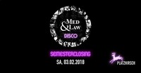 Med & Law ♡ Disco I Semester Closing I Platzhirsch@Platzhirsch