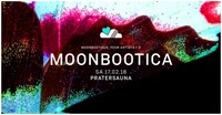 LUFT & LIEBE mit Moonbootica / Pratersauna / 3 Floors