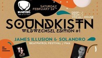 Soundkistn Wildwechsel Edition #1 w/James Illusion & Solandro@Wildwechsel