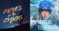 Revel in the Chaos & Seekers of the Element MOVIE NIGHT