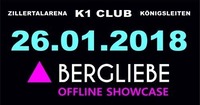 Bergliebe Offline Showcase@Hannes Alm & K1 Club Königsleiten