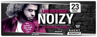 Noizy live! in deiner Nachtschicht Hard - 23.03.2018@Nachtschicht