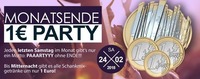 Monatsende 1€ Party