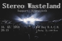 Stereo Wasteland & Bluestooth at BACH