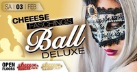 Faschingsball Deluxe @cheeese