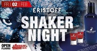 Eristoff Shaker Night @cheeese