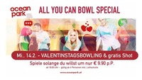 Valentinstag - all you can bowl Special - im ocean park Wien@Ocean Park