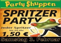 Samstag 3.Februar Spritzer Party@Partyshuppen Aspach