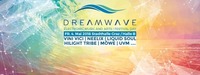 DREAM WAVE Festival Day 2018 mit Vini Vici, Neelix, Möwe, uvm