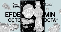 5 yrs Deep Baked Episode II / Efdemin & Octo Octa live@Grelle Forelle