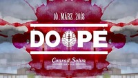 DOPE / Samstag, 10. März 2018 / Conrad Sohm Dornbirn