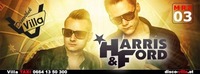 Harris & Ford live in der Disco Villa