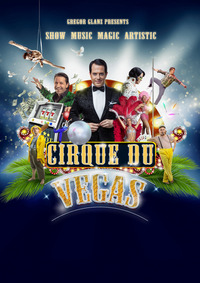 CIRQUE DU VEGAS@SZentrum 