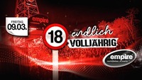 Endlich Volljährig - 18 Jahresfeier@Empire St. Martin