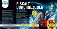 Eiskalt Durchgezogen - #die Etwas Andere Party@Vulcano