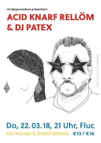 Acid Knarf Rellöm & Dj Patex