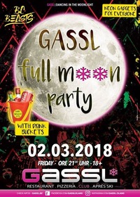 FULL MOON PARTY@Gassl