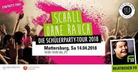 Schall OHNE RAUCH - Die Schülerparty Tour Mattersburg@Bauermühle