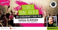 Schall OHNE RAUCH - Die Schülerparty Tour Lustenau@Offene Jugendarbeit Lustenau