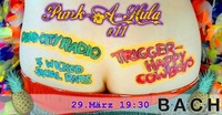 Punk-A-Hula 11: Dead City Radio, Trigger Happy Cowboys, 7WSR@dasBACH