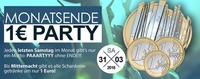 Monatsende 1€ Party