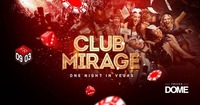 Club Mirage@Praterdome