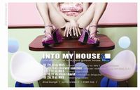 Into My House@Diva Lounge