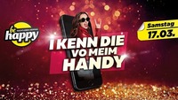 I kenn die vo meim Handy@be Happy