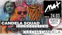 MAX presents // Candela Squad Soundsystem LIVE //@MAX Disco
