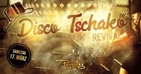 Tschako Revival@Club Privileg