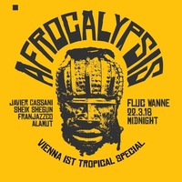 Vienna Ist Tropical - Afrocalypsis Aftershow Special