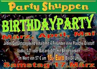 Samstag 17.März Birthdayparty März, April, Mai@Partyshuppen Aspach