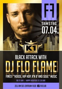 Black Attack with DJ FLO FLAME - Hip Hop & R'n'B!@K1 CLUB