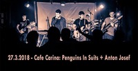 Penguins In Suits / Anton Josef | Cafe Carina@Café Carina