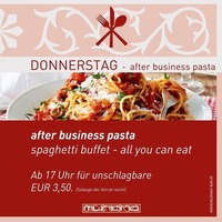 Donnerstag - after business pasta@Murano Bar