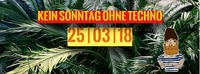 Kein Sonntag Ohne Techno - Season Opening