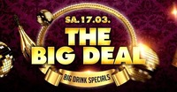 The Big Deal - Monatsende Special@Eventhouse Freilassing 