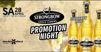 Strongbow Promotion Night@Excalibur