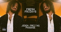 Fresh Fridays > Hip Hop & RnB Jeden Freitag in der Passage@Babenberger Passage