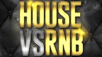 HOUSE vs RnB x Donnerstags SPECIAL