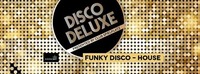 ♛Disco Deluxe♛ Funky Disco-House