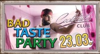 Bad Taste Party