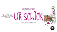 UR Schick - DER Modeflohmarkt@Die Remise