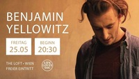 Philipp Archan | Benjamin Yellowitz • Wien@The Loft