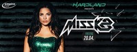 Hardland pres. Miss K8 im Empire Salzburg@Empire Club