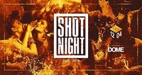 Shot Night@Praterdome