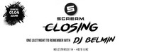 Scream Closing - One last Night with DJ Belmin@Club G6