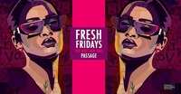 Fresh Fridays > Hip Hop & RnB Jeden Freitag in der Passage@Babenberger Passage